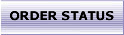 ORDER STATUS